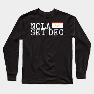 NOLA Set Dec Flag 1 Long Sleeve T-Shirt